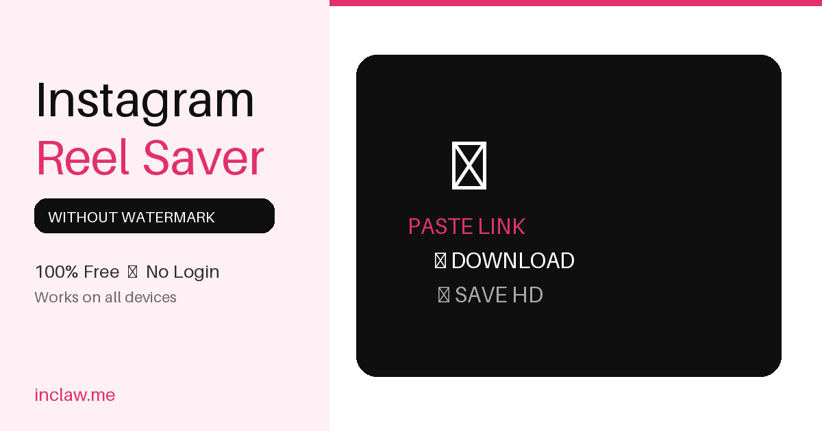 Free Instagram Reel Saver Without Watermark — Download Any Reel in Seconds (2026)